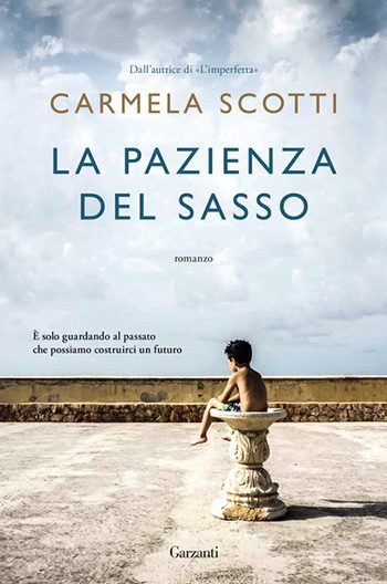 La pazienza del sasso di Carmela Scotti La pazienza del sasso di Carmela Scotti
