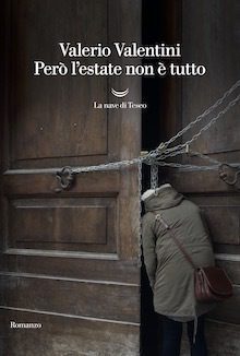Però l’estate non è tutto di Valerio Valentini Però l’estate non è tutto di Valerio Valentini