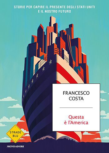 Recensione di Questa è l’America di Francesco Costa
