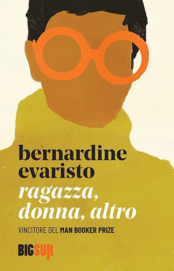 Recensione di Ragazza, donna, altro di Bernardine Evaristo Recensione di Ragazza, donna, altro di Bernardine Evaristo