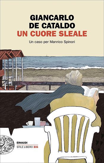 Recensione di Un cuore sleale di Giancarlo De Cataldo Recensione di Un cuore sleale di Giancarlo De Cataldo