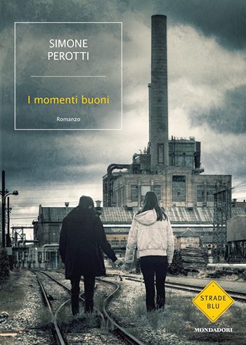 Recensione di I momenti buoni di Simone Perotti Recensione di I momenti buoni di Simone Perotti