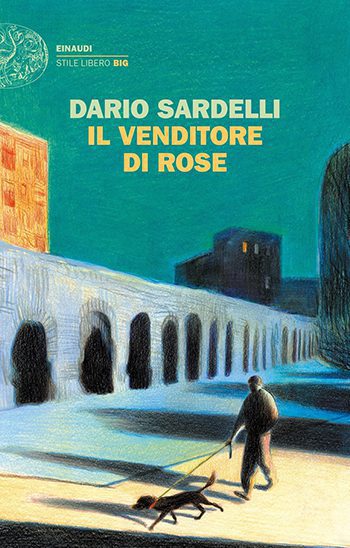 Recensione di Il venditore di rose di Dario Sardelli