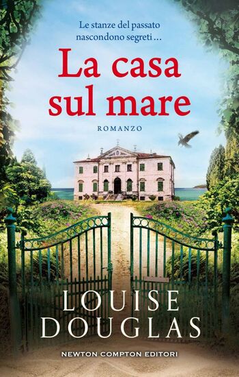 La casa sul mare di Louise Douglas La casa sul mare di Louise Douglas