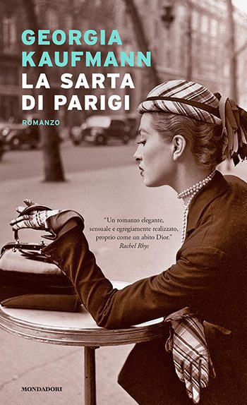Recensione di La sarta di Parigi di Georgia Kaufmann Recensione di La sarta di Parigi di Georgia Kaufmann