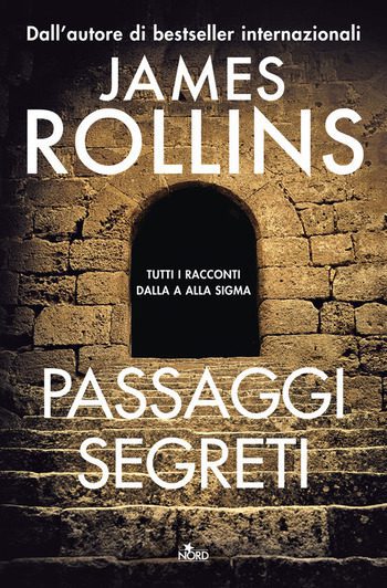 Passaggi segreti di James Rollins