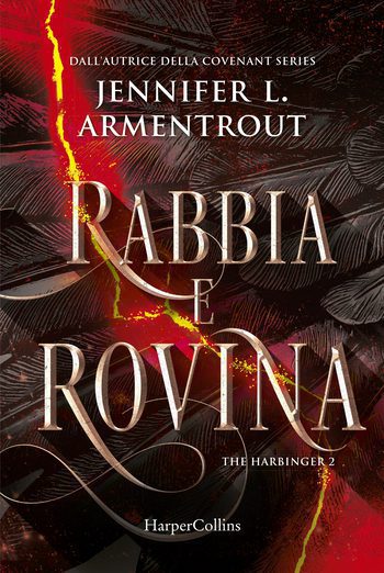 Rabbia e Rovina di Jennifer L. Armentrout Rabbia e Rovina di Jennifer L. Armentrout