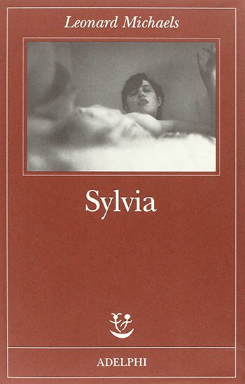 Recensione di Sylvia di Leonard Michaels Recensione di Sylvia di Leonard Michaels