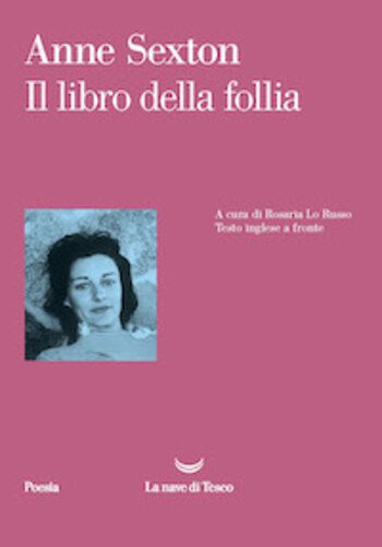 Il libro della follia di Anne Sexton