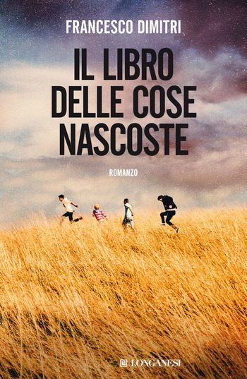Il libro delle cose nascoste di Francesco Dimitri Il libro delle cose nascoste di Francesco Dimitri