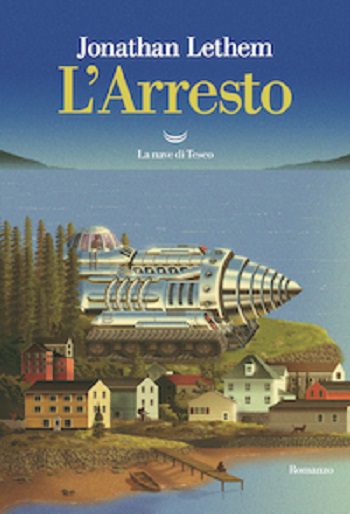 L’arresto di Jonathan Lethem L’arresto di Jonathan Lethem