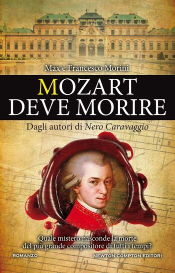 Mozart deve morire di Max e Francesco Morini