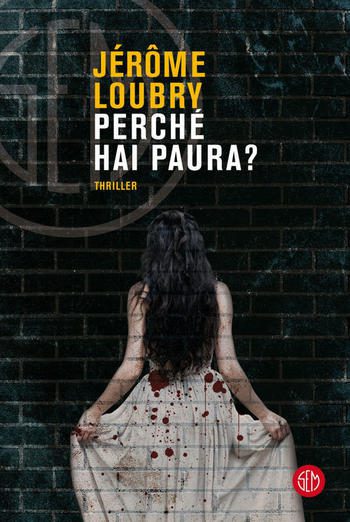 Perché hai paura di Jérôme Loubry Perché hai paura di Jérôme Loubry
