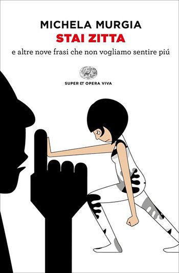 Recensione di Stai zitta di Michela Murgia Recensione di Stai zitta di Michela Murgia