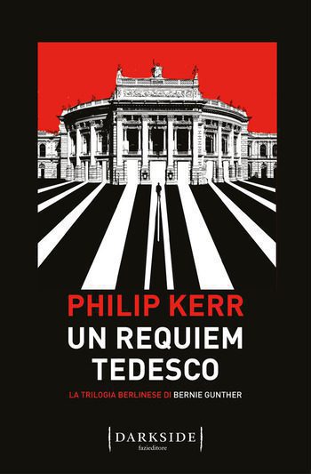 Un requiem tedesco di Philip Kerr Un requiem tedesco di Philip Kerr