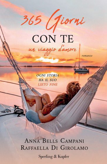 365 giorni con te di Anna Bells Campani e Raffaella Di Girolamo 365 giorni con te di Anna Bells Campani e Raffaella Di Girolamo