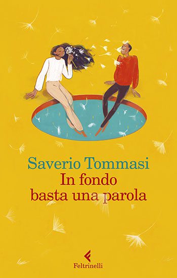 Recensione di In fondo basta una parola di Saverio Tommasi Recensione di In fondo basta una parola di Saverio Tommasi