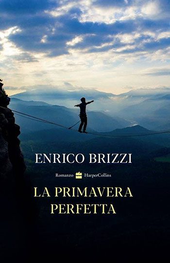 Recensione di La primavera perfetta di Enrico Brizzi Recensione di La primavera perfetta di Enrico Brizzi