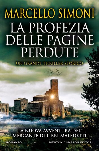 La profezia delle pagine perdute di Marcello Simoni