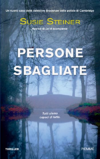 Persone sbagliate di Susie Steiner Persone sbagliate di Susie Steiner