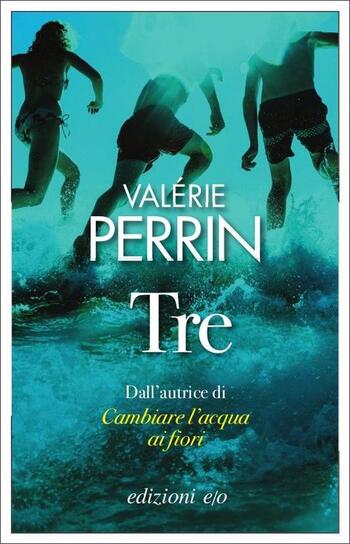 Tre di Valérie Perrin Tre di Valérie Perrin