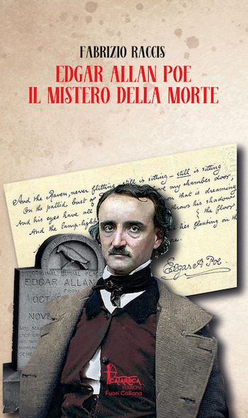 Recensione di Edgar Allan Poe. Il mistero della morte di Fabrizio Raccis Recensione di Edgar Allan Poe. Il mistero della morte di Fabrizio Raccis