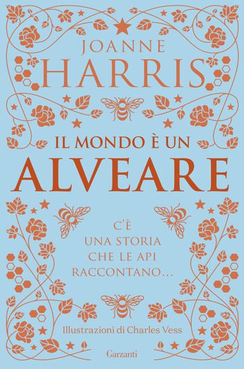 Il mondo è un alveare di Joanne Harris Il mondo è un alveare di Joanne Harris
