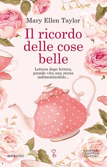 Il ricordo delle cose belle di Mary Ellen Taylor Il ricordo delle cose belle di Mary Ellen Taylor