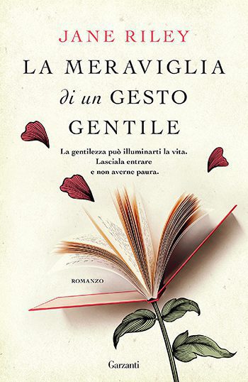 Recensione di La meraviglia di un gesto gentile di Jane Riley