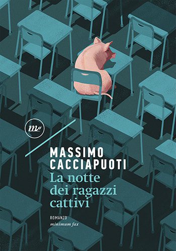 Recensione di La notte dei ragazzi cattivi di Massimo Cacciapuoti Recensione di La notte dei ragazzi cattivi di Massimo Cacciapuoti