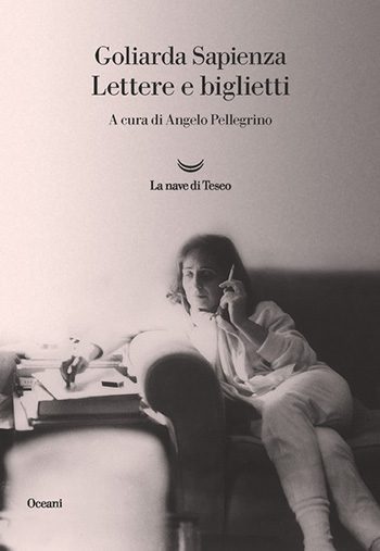 Recensione di Lettere e biglietti di Goliarda Sapienza Recensione di Lettere e biglietti di Goliarda Sapienza