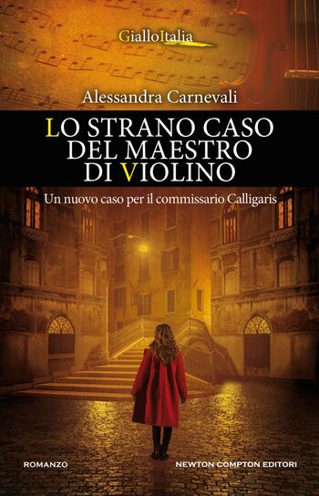 Lo strano caso del maestro di violino di Alessandra Carnevali Lo strano caso del maestro di violino di Alessandra Carnevali
