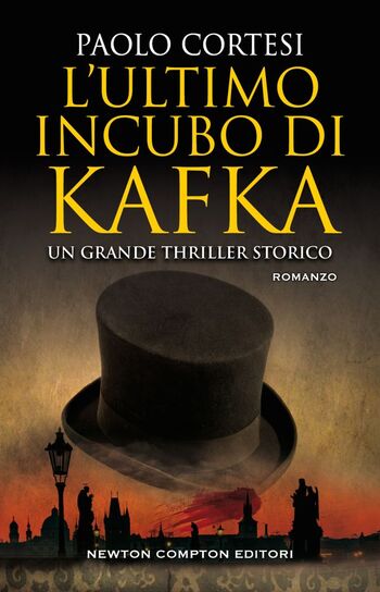 L’ultimo incubo di Kafka di Paolo Cortesi L’ultimo incubo di Kafka di Paolo Cortesi