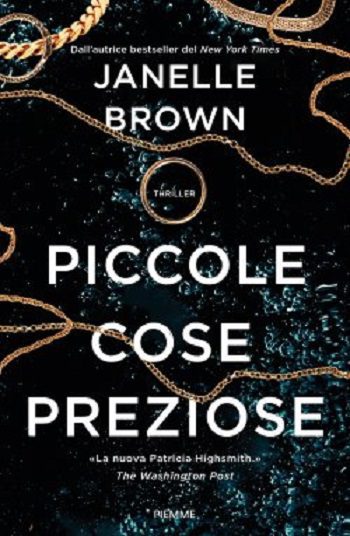 Piccole cose preziose di Janelle Brown Piccole cose preziose di Janelle Brown
