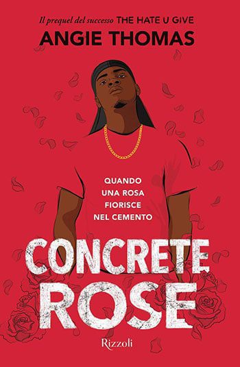 Recensione di Concrete Rose di Angie Thomas