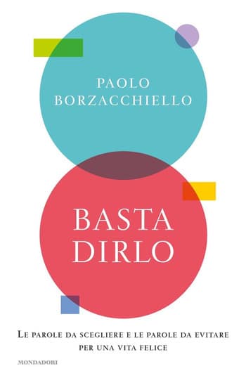 Basta dirlo di Paolo Borzacchiello Basta dirlo di Paolo Borzacchiello