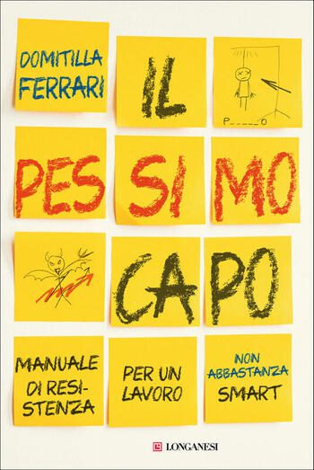 Il pessimo capo di Domitilla Ferrari Il pessimo capo di Domitilla Ferrari