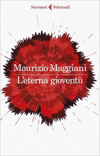L’eterna gioventù di Maurizio Maggiani