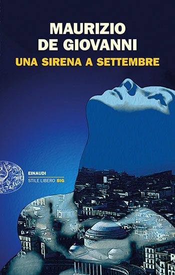 Recensione di Una Sirena a Settembre di Maurizio De Giovanni