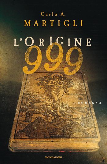 Recensione di 999. L’origine di Carlo Martigli