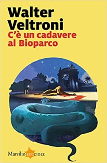 C’è un cadavere al Bioparco di Walter Veltroni