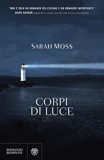 Recensione di Corpi di luce di Sarah Moss