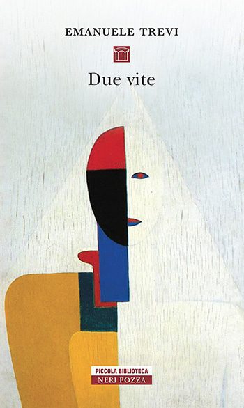 Recensione di Due vite di Emanuele Trevi Recensione di Due vite di Emanuele Trevi