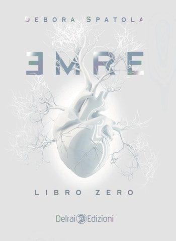 EMRE – Libro zero di Debora Spatola EMRE – Libro zero di Debora Spatola