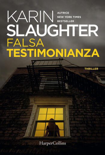 Falsa testimonianza di Karin Slaughter