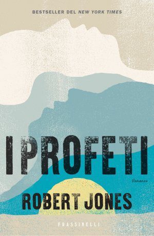 I profeti di Robert Jones