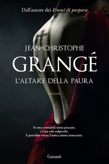 L’altare della paura di Jean-Christophe Grangé L’altare della paura di Jean-Christophe Grangé