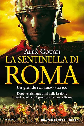 Recensione di La sentinella di Roma di Alex Gough Recensione di La sentinella di Roma di Alex Gough