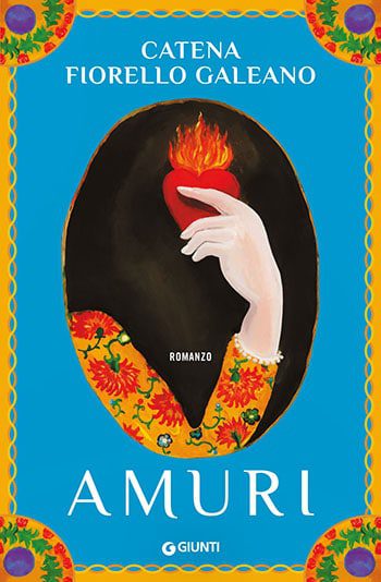 Recensione di Amuri di Catena Fiorello Galeano Recensione di Amuri di Catena Fiorello Galeano