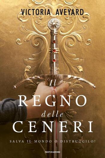 Il Regno delle ceneri di Victoria Aveyard